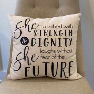 She is clothed with strength and dignity pillow